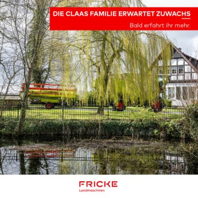 DIE CLAAS FAMILIE ERWARTET ZUWACHS